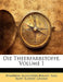 Die Theerfarbstoffe; Volume 1 by Pompejus Alexander Bolley, Emil Kopp, Robert Gnehm