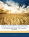 Surface Arrangements, Ore Dressing and Milling, Sampling Ores, Roasting and Calcining Ores, the Cyanide Process by Anonymous