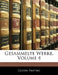 Gesammelte Werke; Volume 4 by Gustav Freytag