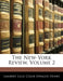 The New-York Review; Volume 2 by Lambert Lilly, Coleb Sprague Henry