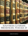 Southern Literary Messenger; Volume 25 by Anonymous