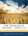 The Treasury of Botany ..., Parts 1-2 by John Lindley, Thomas Moore