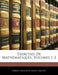Exercises De Mathématiques, Volumes 1-2 by Baron Augustin Louis Cauchy