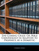 The Coming Crisis: Or, Bible Chronology in Relation to Prophecy, by a Domestic by Coming Crisis