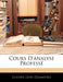 Cours D'analyse Professé by Gustave Léon Demartres