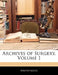 Archives of Surgery; Volume 1 by Anonymous