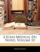 L'écho Médical Du Nord; Volume 10 by Anonymous