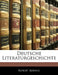 Deutsche Literaturgeschichte by Robert Koenig