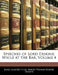 Speeches of Lord Erskine: While at the Bar, Volume 4 by James Lambert High, Baron Thomas Erskine Erskine
