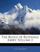 The Ruins of Ruthvale Abbey; Volume 3 by C. D. Golland