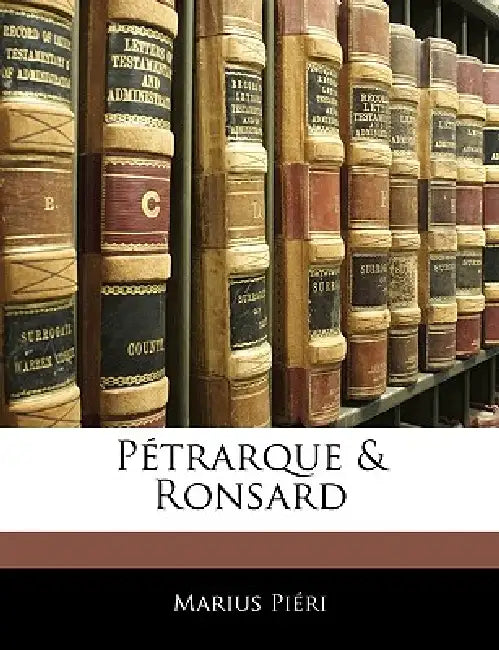 Pétrarque & Ronsard by Marius Piéri