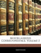 Miscellaneous Correspondence; Volume 3 by Anonymous