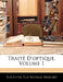 Traité D'optique; Volume 1 by Éleuthère Élie Nicolas Mascart