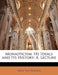 Monasticism: Its Ideals and Its History: A. Lecture by Adolf Von Harnack