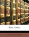 Rhetoric by Erastus Otis Haven