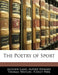 The Poetry of Sport by Andrew Lang, Alfred Edward Thomas Watson, Hedley Peek