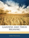 Gardens and Their Meaning by Dora Williams