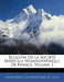 Bulletin De La Société Médicale Homoeopathique De France, Volume 2 by Société Médicale Homoeopathique de Fr