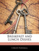 Breakfast and Lunch Dishes by S. Beaty-Pownall