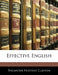 Effective English by Philander Priestley Claxton