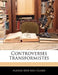 Controverses Transformistes by Alfred Mathieu Giard