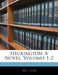 Heckington: A Novel, Volumes 1-2 by Gore