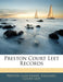 Preston Court Leet Records by England) Court Lee Preston (Lancashire