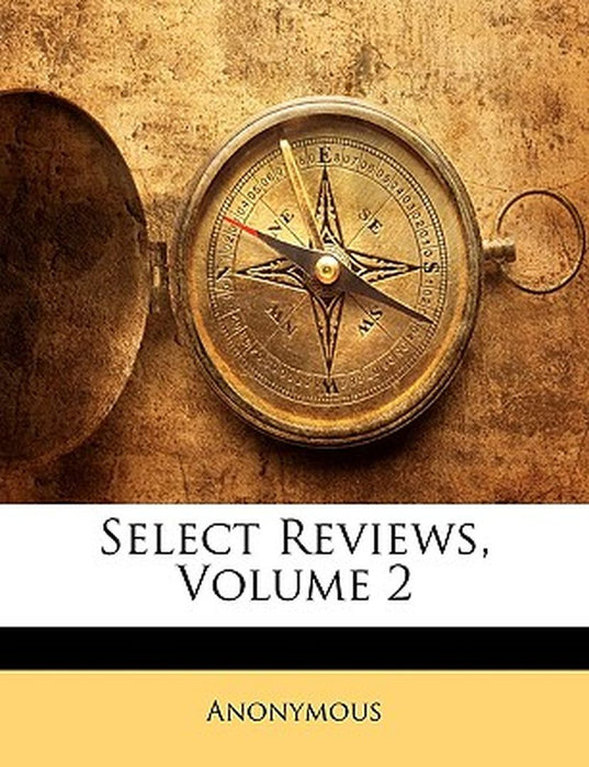 Select Reviews, Volume 2 by Anonymous