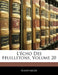L'écho Des Feuilletons, Volume 20 by Anonymous