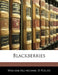 Blackberries by William Allingham, D. Pollex