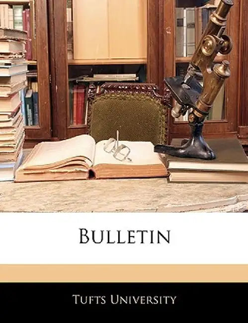 Bulletin by University Tufts University