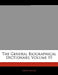 The General Biographical Dictionary; Volume 19 by Anonymous