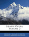 Libanii Opera, Volume 2 by Gregory, Richard Foerster, Libanius