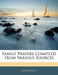 Family Prayers Compiled from Various Sources by Anonymous