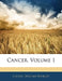 Cancer; Volume 1 by Lucius Duncan Bulkley