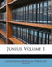 Junius, Volume 1 by Anonymous