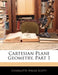Cartesian Plane Geometry, Part 1 by Charlotte Angas Scott