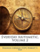 Everyday Arithmetic, Volume 2 by Franklin Sherman Hoyt