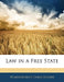 Law in a Free State by Wordsworth Donisthorpe