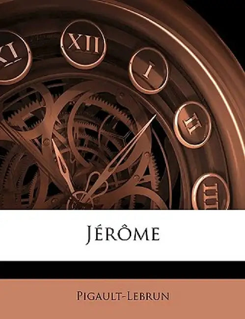 Jrme by Pigault-Lebrun