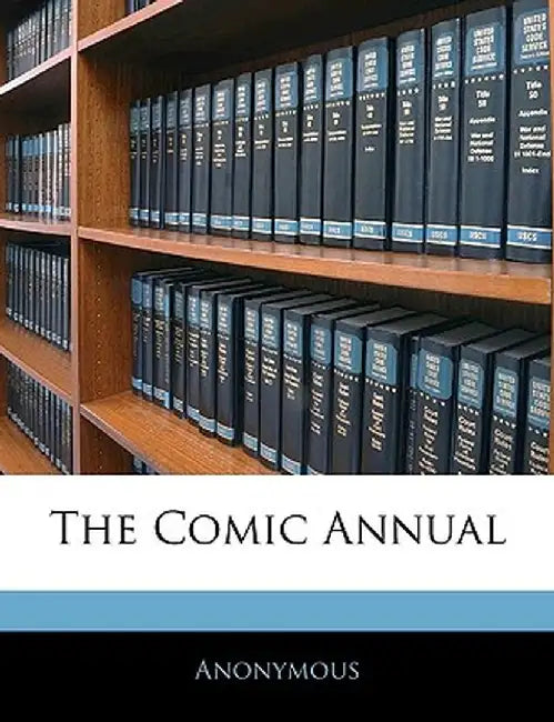 The Comic Annual by Anonymous