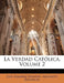 La Verdad Católica; Volume 2 by José Ramirez Ovando, Anacleto Redondo