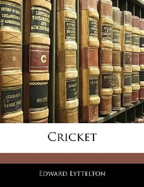 Cricket by Edward Lyttelton