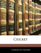 Cricket by Edward Lyttelton