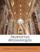 Prophéties Messianiques by Cardinal Guillaume René Meignan