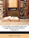 Lectures on Appendicitis and Notes on Other Subjects by Robert Tuttle Morris
