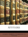 Attitudes by Jacques Georges Clemenceau Le Clercq