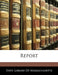 Report by Library State Library of Massachusetts