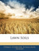 Lawn Soils by Oswald Schreiner