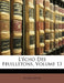 L'écho Des Feuilletons, Volume 13 by Anonymous